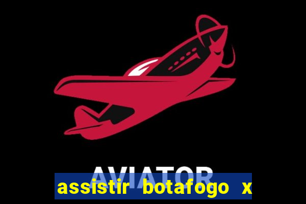 assistir botafogo x sao paulo futemax