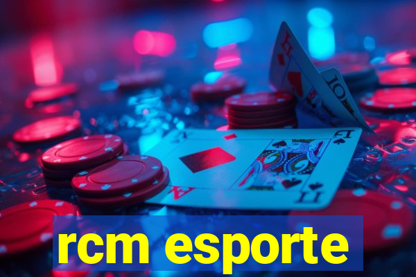 rcm esporte