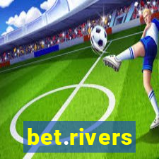 bet.rivers