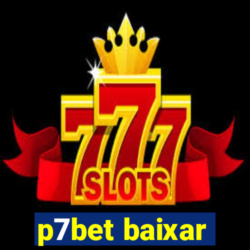 p7bet baixar