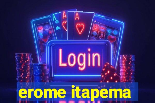 erome itapema