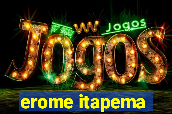 erome itapema