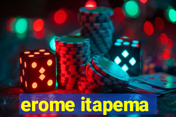 erome itapema