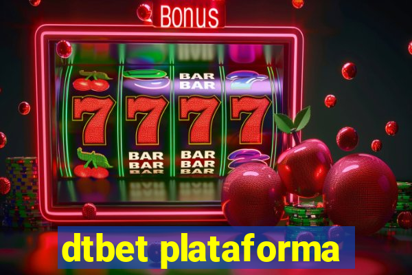 dtbet plataforma