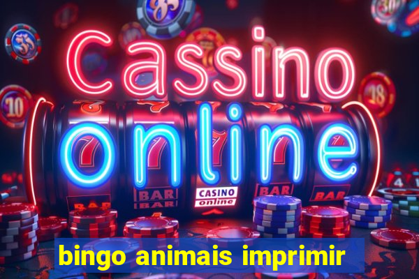 bingo animais imprimir