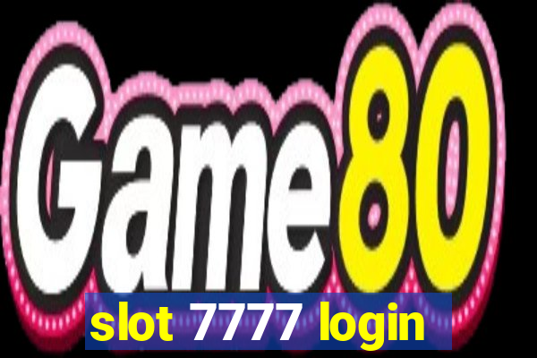 slot 7777 login