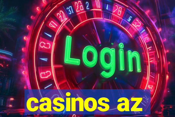 casinos az