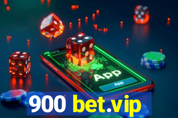 900 bet.vip