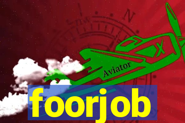 foorjob