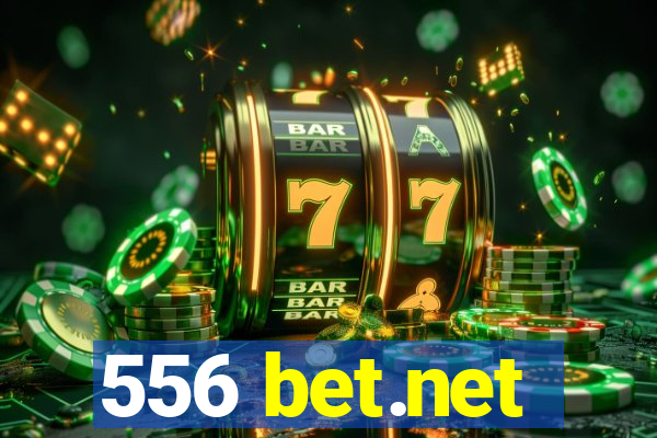 556 bet.net