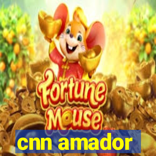 cnn amador