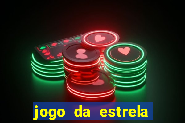 jogo da estrela que ganha dinheiro