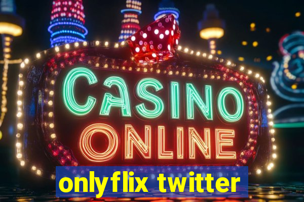 onlyflix twitter