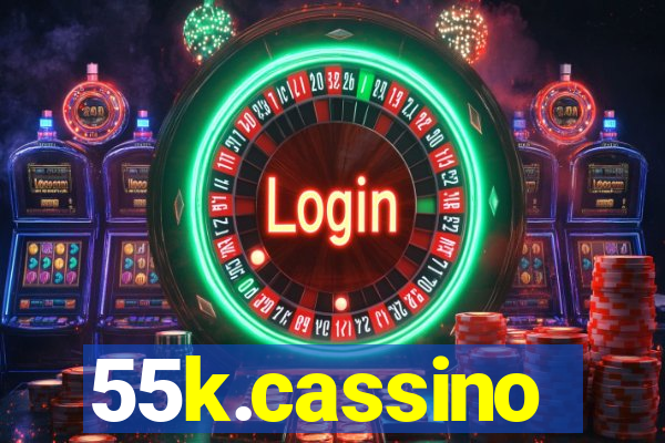 55k.cassino