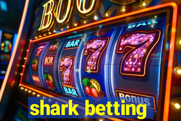 shark betting