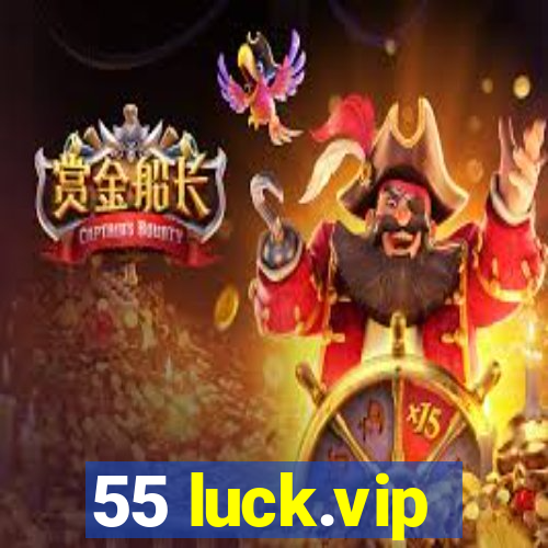 55 luck.vip