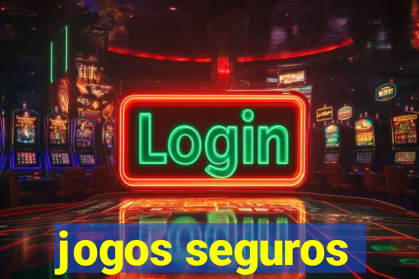 jogos seguros