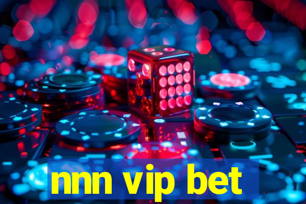 nnn vip bet