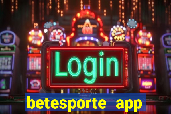 betesporte app download apk