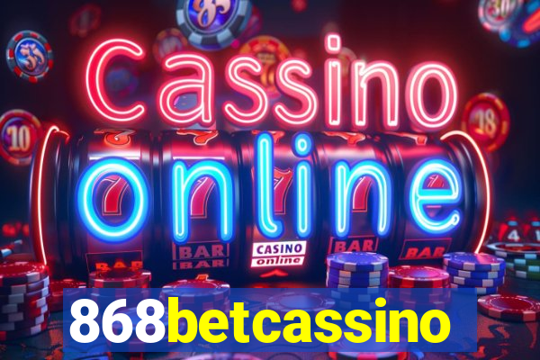 868betcassino