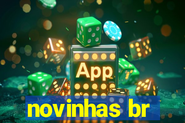 novinhas br