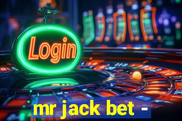 mr jack bet -