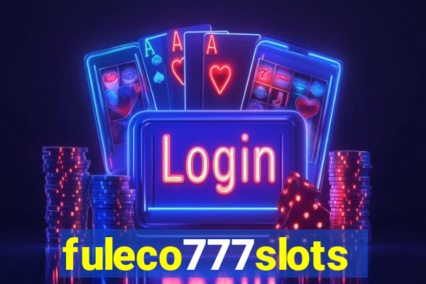 fuleco777slots