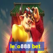 le茫o888 bet