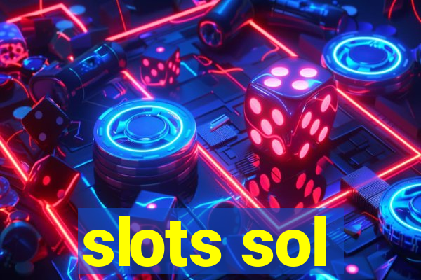 slots sol