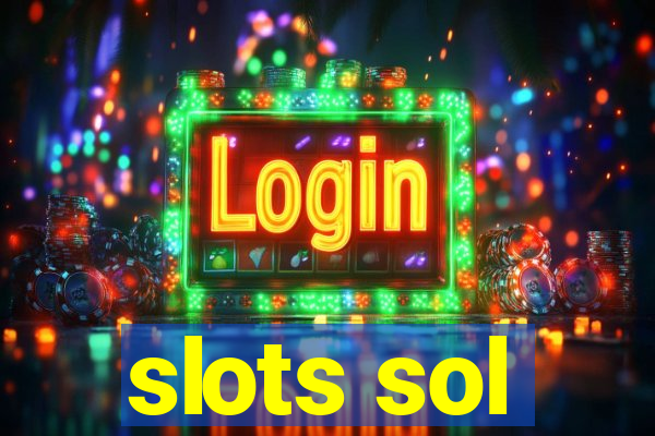 slots sol