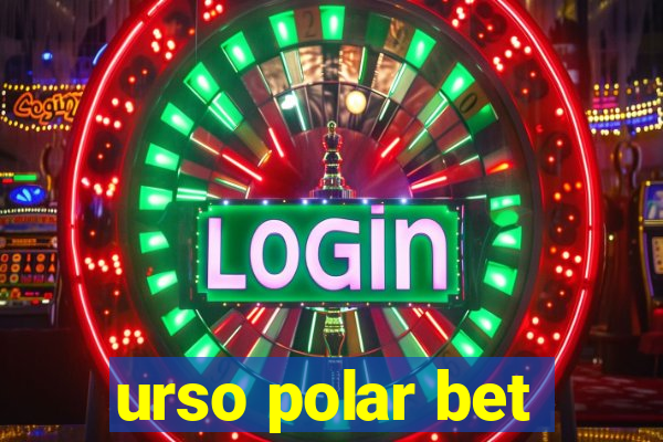 urso polar bet