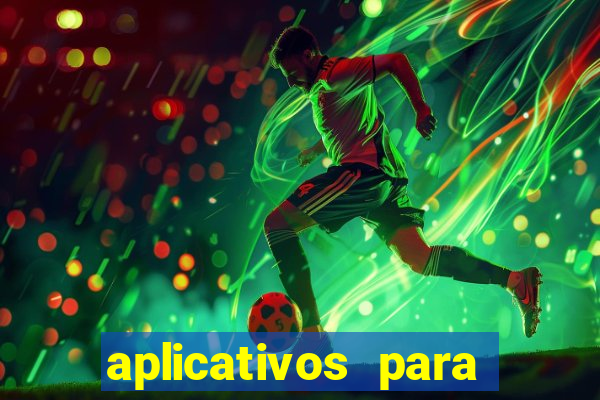 aplicativos para apostar em jogos de futebol