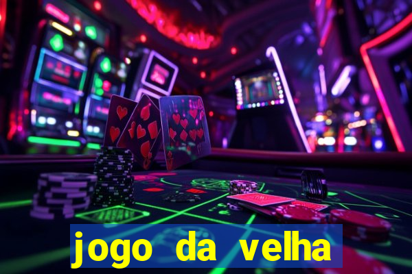 jogo da velha aposta online