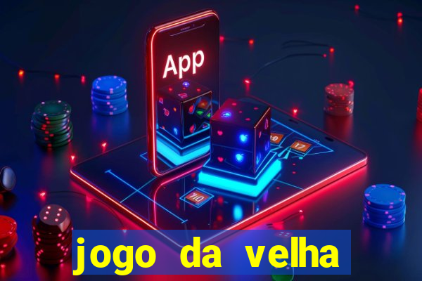 jogo da velha aposta online