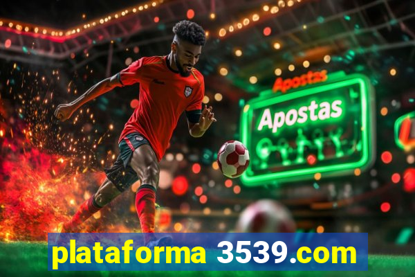 plataforma 3539.com