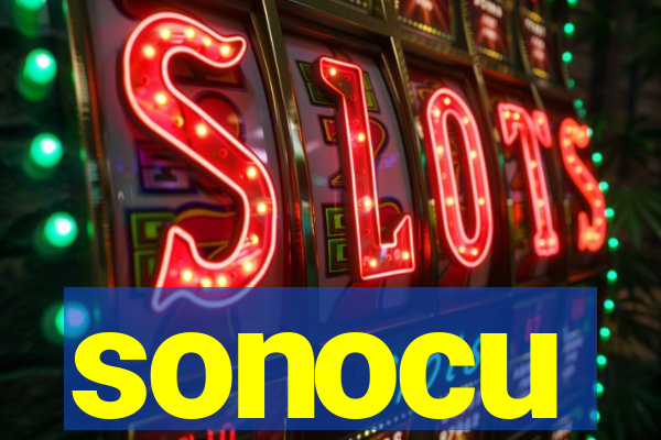 sonocu