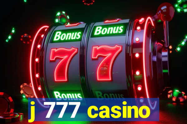 j 777 casino