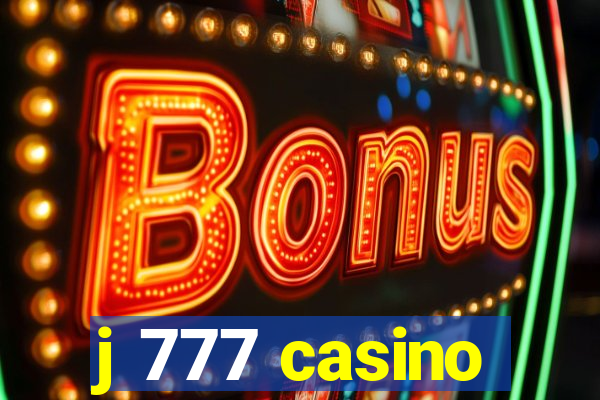 j 777 casino