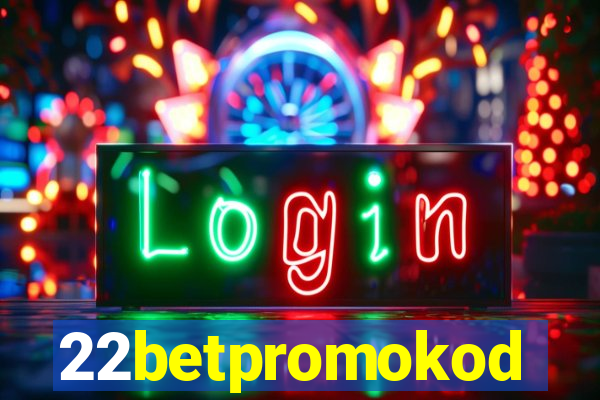 22betpromokod