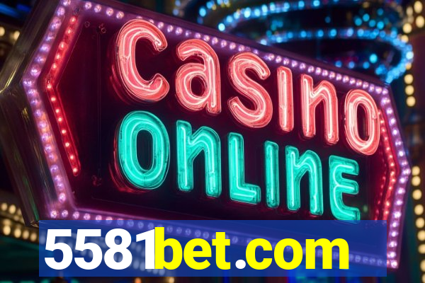 5581bet.com