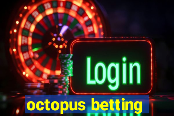 octopus betting