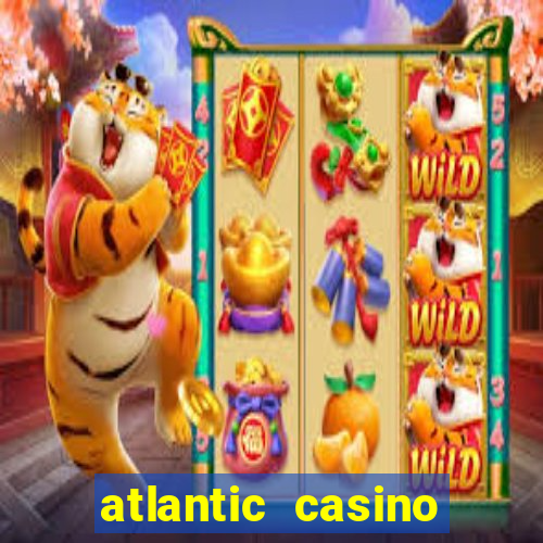 atlantic casino atlantic city