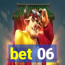 bet 06