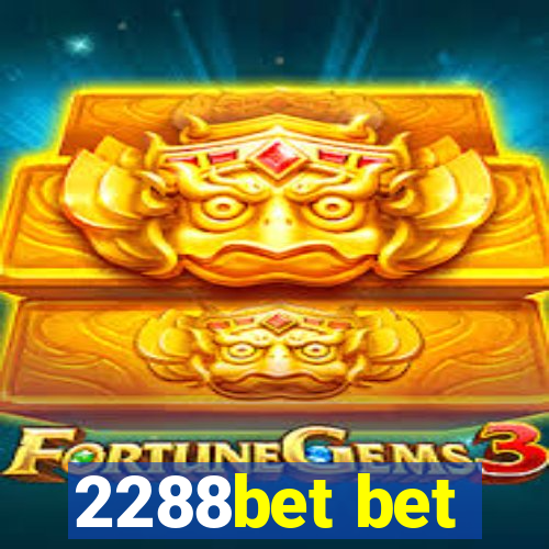 2288bet bet