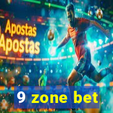 9 zone bet