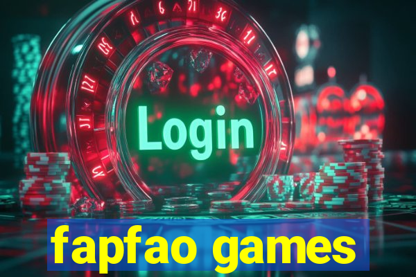 fapfao games