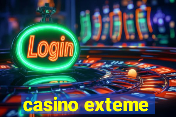 casino exteme