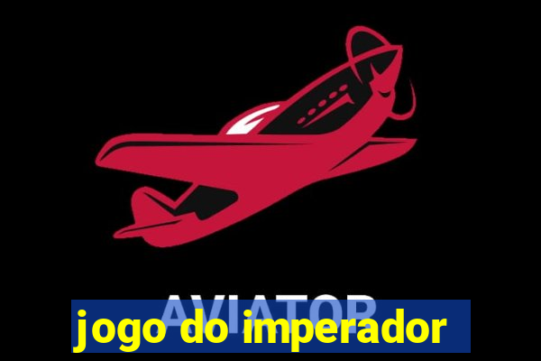 jogo do imperador