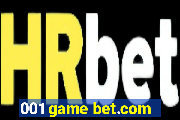 001 game bet.com