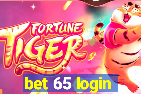 bet 65 login